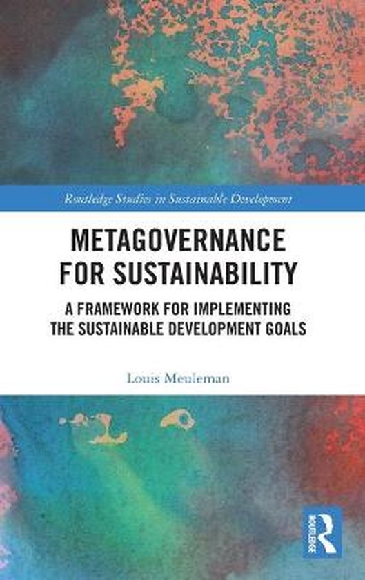 Routledge Studies in Sustainable Development- Metagovernance for Sustainability