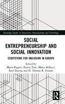 Routledge Studies in Innovation, Organizations and Technology- Social Entrepreneurship and Social Innovation