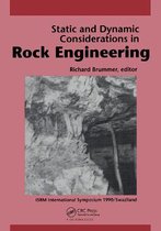 Static and Dynamic Considerations in Rock Engineering: Proceedings of the Isrm International Symposium, Swaziland, 10-12 September 1990