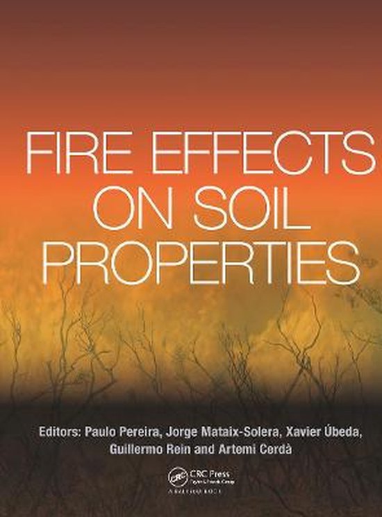 Fire Effects on Soil Properties 9780367186555 Paulo Pereira Boeken