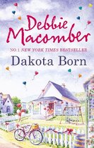 Dakota Born (The Dakota Series, Book 1)
