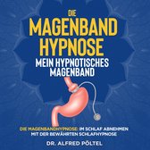 Die Magenband Hypnose - mein hypnotisches Magenband