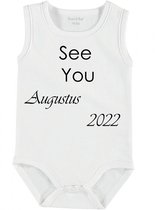 Baby Rompertje met tekst 'See you Augustus 2022' | mouwloos l | wit zwart | maat 50/56 | cadeau | Kraamcadeau | Kraamkado