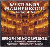 Beroemde koorwerken - Westlands Mannenkoor o.l.v. Hans de Wit