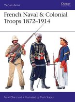 French Naval  Colonial Troops 18721914 MenatArms