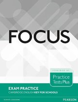 Focus- Focus Exam Practice: Cambridge English Key for Schools