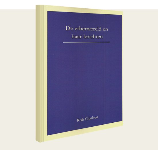 De etherwereld en haar krachten