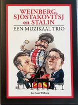 Weinberg, Sjostakovitsj en Stalin