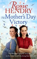 Women on the Home Front-The Mother's Day Victory