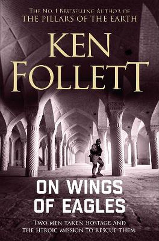 On Wings of Eagles, Ken Follett 9781509862351 Livres