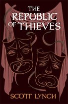 The Republic of Thieves The Gentleman Bastard Sequence, Book Three