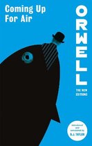 Orwell: The New Editions- Coming Up For Air