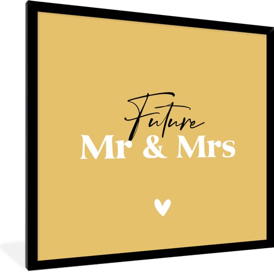 Fotolijst incl. Poster - Quotes - 'Future Mr & Mrs' - Spreuken - Goud - 40x40 cm - Posterlijst