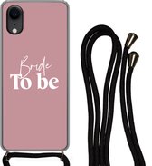 Hoesje met koord Geschikt voor iPhone XR - Trouwen - Quotes - 'Bride to be' - Spreuken - Siliconen - Crossbody - Backcover met Koord - Telefoonhoesje met koord - Hoesje met touw