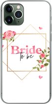 Geschikt voor iPhone 11 Pro hoesje - Huwelijk - 'Bride to be' - Quotes - Spreuken - Siliconen Telefoonhoesje