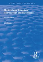 Routledge Revivals - Medico-Legal Aspects of Reproduction and Parenthood