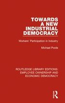 Routledge Library Editions: Employee Ownership and Economic Democracy - Towards a New Industrial Democracy