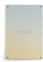 Walljar - Don't Compare - Muurdecoratie - Plexiglas schilderij