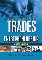 Cases and Seminars for Trades and Entrepreneurship