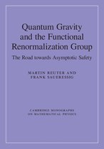 Cambridge Monographs on Mathematical Physics - Quantum Gravity and the Functional Renormalization Group