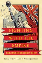 Studies in Canadian Military History - Fighting with the Empire