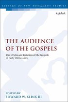 The Library of New Testament Studies-The Audience of the Gospels