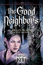 The Good Neighbors #2: Kith