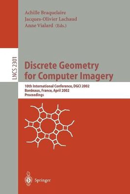 Discrete Geometry for Computer Imagery | 9783540433804 | France) Dgci ...