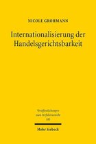 Veröffentlichungen zum Verfahrensrecht- Internationalisierung der Handelsgerichtsbarkeit