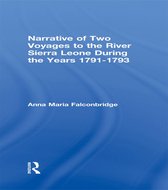 Narrative of Two Voyages to the River Sierra Leone During the Years 1791-1793