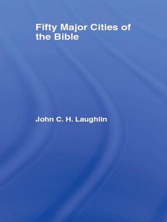 Routledge Key Guides - Fifty Major Cities of the Bible - cover