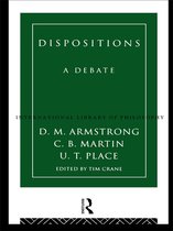 International Library of Philosophy - Dispositions