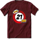 21 Jaar Hoera Verkeersbord T-Shirt | Grappig Verjaardag Cadeau | Dames - Heren | - Burgundy - XXL