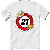 21 Jaar Hoera Verkeersbord T-Shirt | Grappig Verjaardag Cadeau | Dames - Heren | - Wit - L