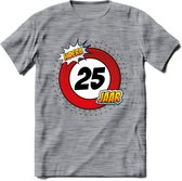 25 Jaar Hoera Verkeersbord T-Shirt | Grappig Verjaardag Cadeau | Dames - Heren | - Donker Grijs - Gemaleerd - XL