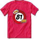 81 Jaar Hoera Verkeersbord T-Shirt | Grappig Verjaardag Cadeau | Dames - Heren | - Roze - M