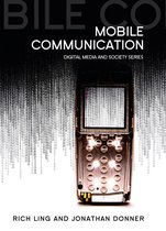 Digital Media and Society - Mobile Communication