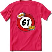 61 Jaar Hoera Verkeersbord T-Shirt | Grappig Verjaardag Cadeau | Dames - Heren | - Roze - M