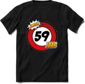 59 Jaar Hoera Verkeersbord T-Shirt | Grappig Verjaardag Cadeau | Dames - Heren | - Zwart - M