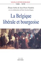 La Belgique libérale et bourgeoise