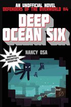 Defenders of the Overworld 4 - Deep Ocean Six