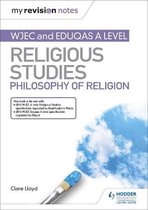 My Revision Notes WJEC and Eduqas A level Religious Studies Philosophy of Religion