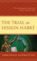 The Trial of Hissein Habré