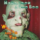 WILLIAM And TAB - MAMA LOOK A BOO BOO