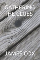 Gathering the Clues
