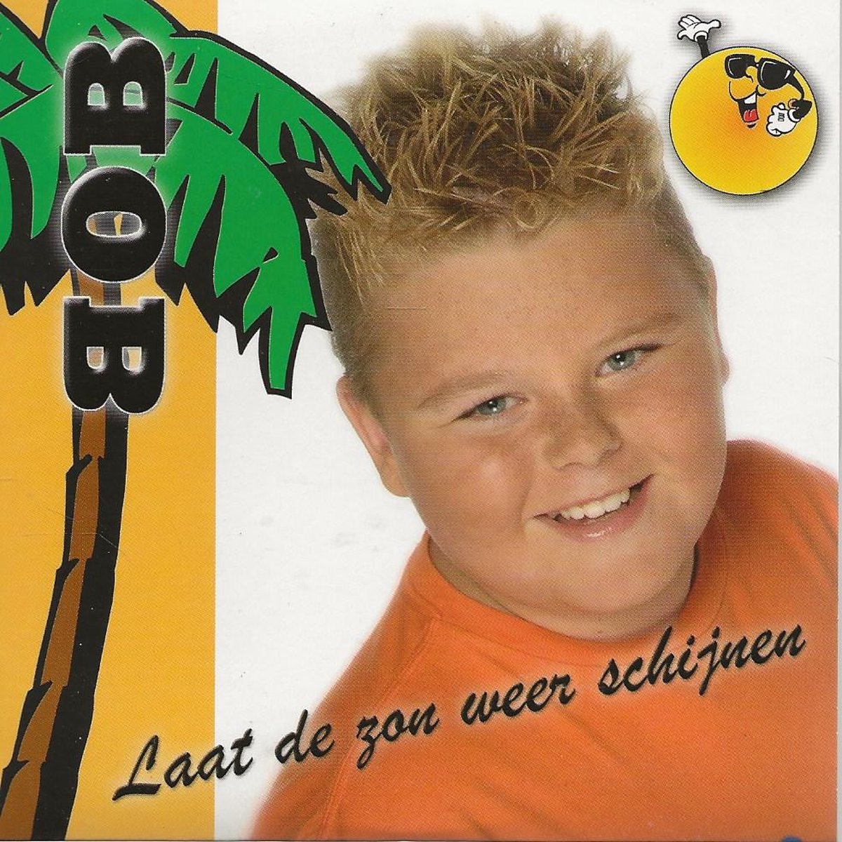 BOB - LAAT DE ZON WEER SCHIJNEN