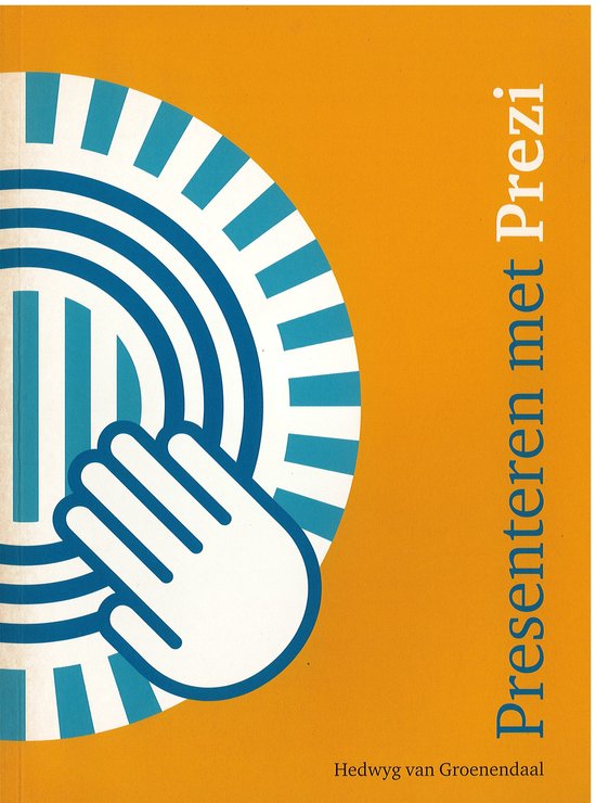 Cover van het boek 'Presenteren met Prezi' van H. van Groenendaal