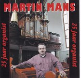 Martin Mans 25 jaar organist