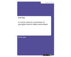 Le vaccin contre le coronavirus. La perception dans le milieu universitaire