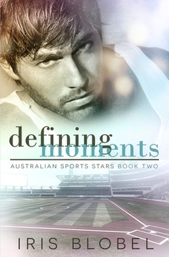 Australian Sports Romance- Defining Moments - Australian Spo ... - cover